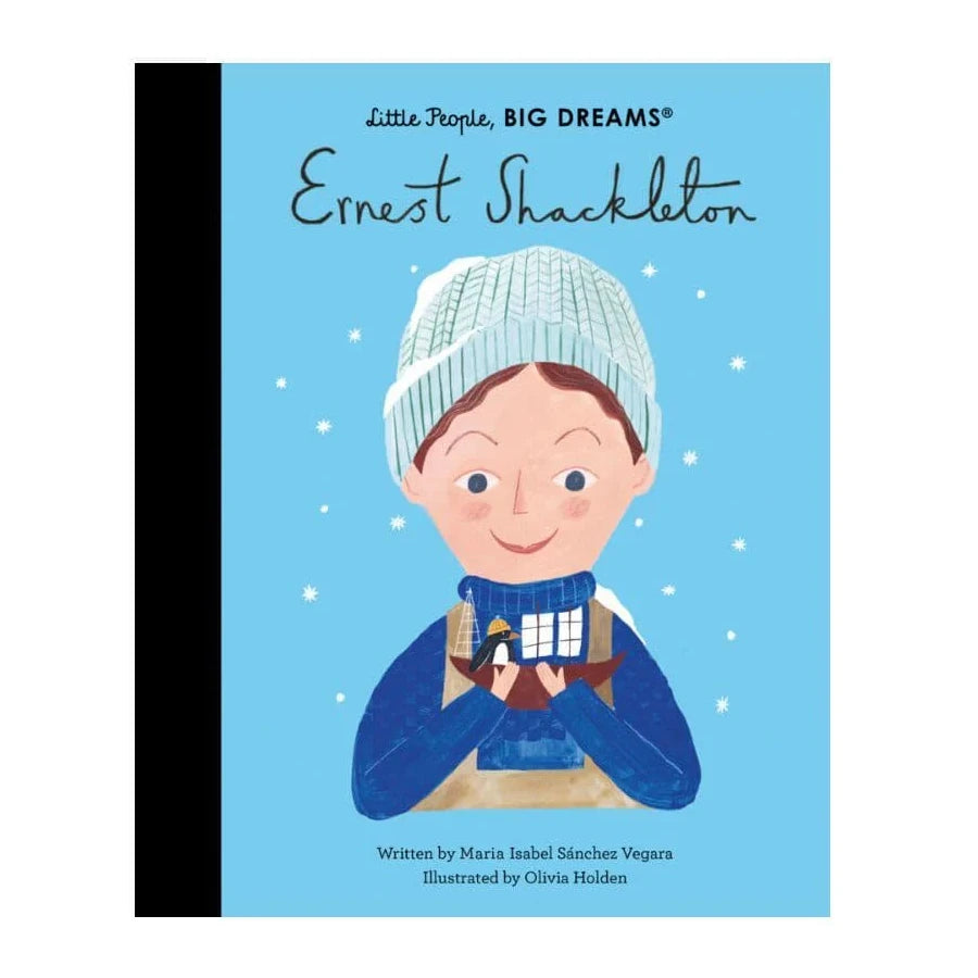 Little People, Big Dreams: Ernest Shackleton