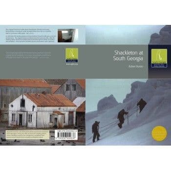Shackleton at South Georgia centenary edition by Robert Burton