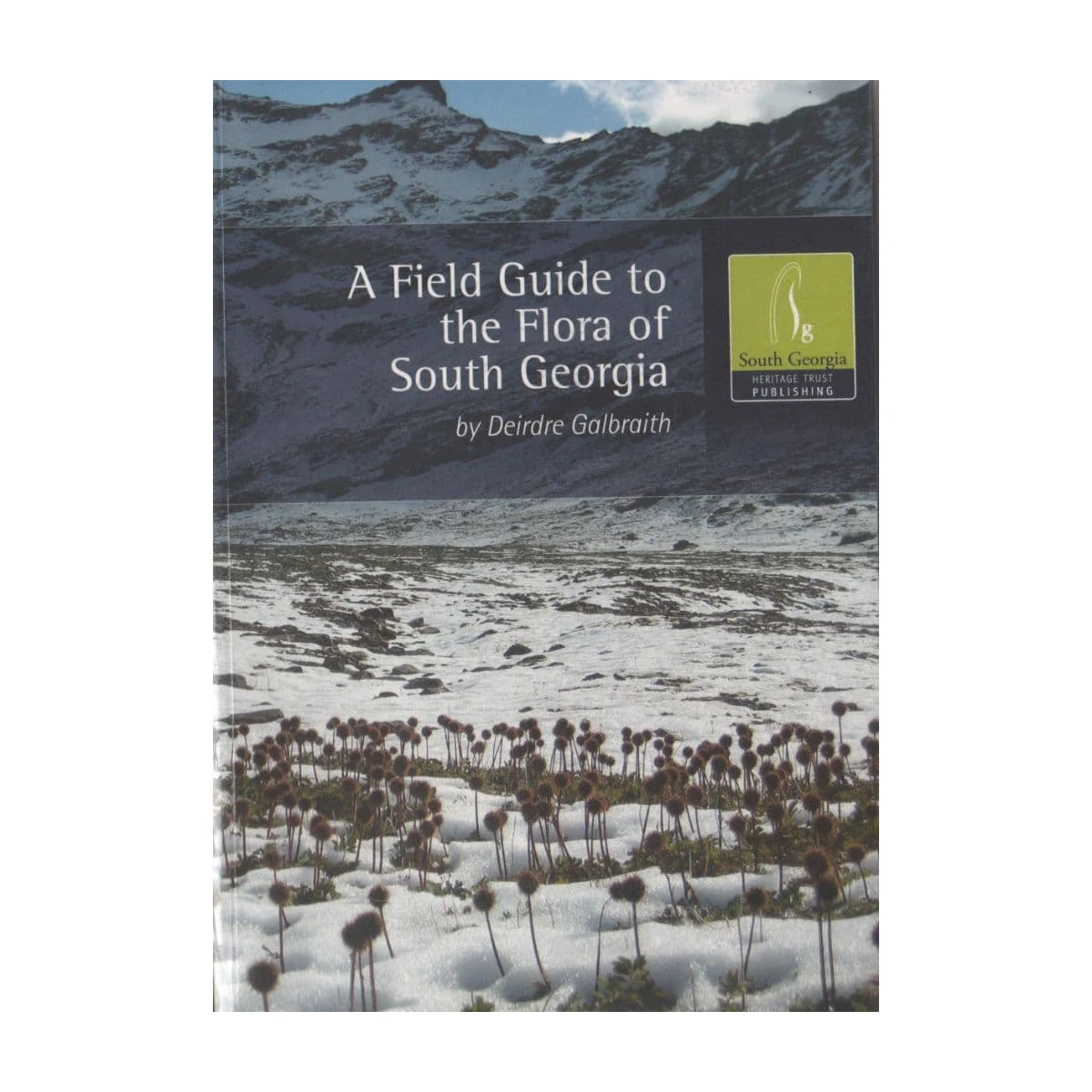 A Field Guide to the Flora of South Georgia