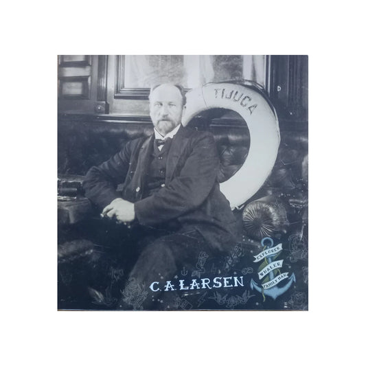 C A Larsen: Explorer, Whaler, Family Man