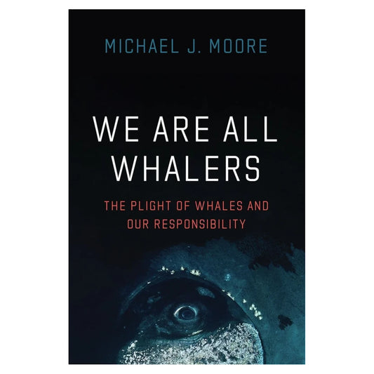 *NEW* We Are All Whalers